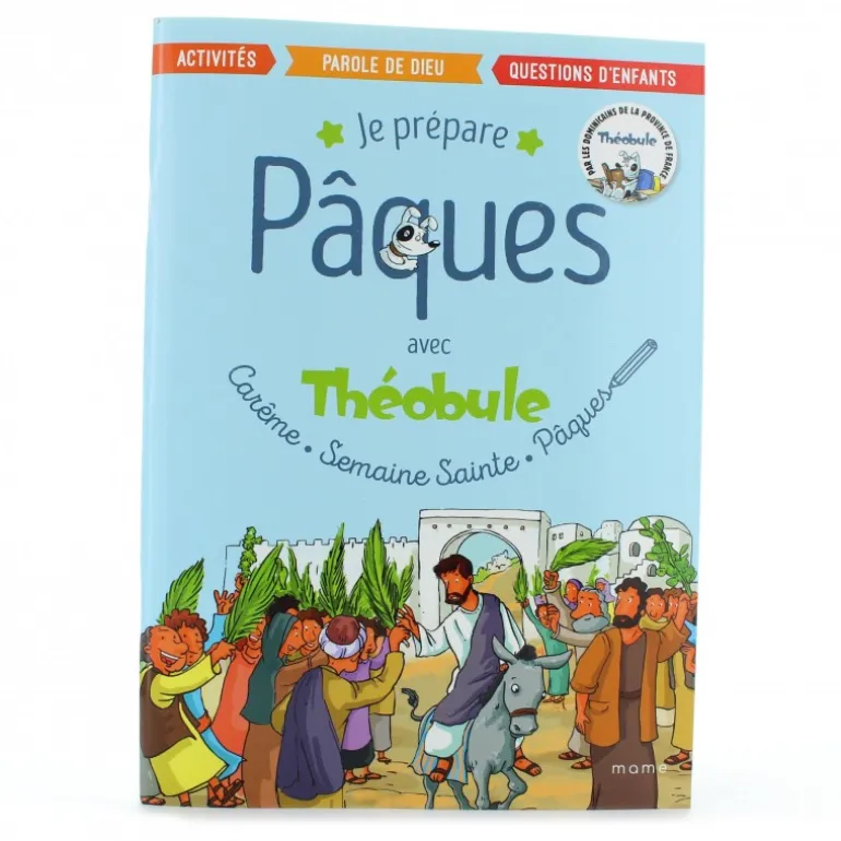 Palais du Rosaire Je prépare Pâques avec Théobule^Enfant Livre Pour Enfant | Livre De Prière