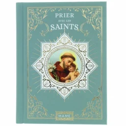 Palais du Rosaire Livre de prière "Prier avec les Saints"^ Livre De Prière