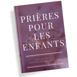 Palais du Rosaire Livre de Prières pour les enfants : Initiation à la conversation avec Dieu (Téléchargeable)^ Livre Virtuel